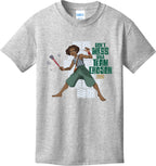 Don't Mess With Team Chosen Youth 100% Cotton Tee